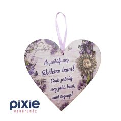   Szív alakú préselt fa felíratos tábla Motivált személynek!